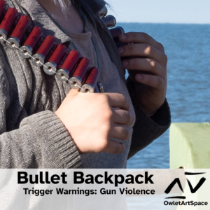 Bullet Backpack. 11Dec2019. Xaler, Teres. Trigger warnings: Gun Violence